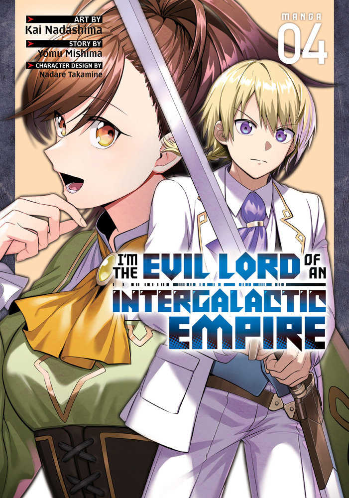 I’m The Evil Lord Of An Intergalactic Empire! (Manga) Volume. 4