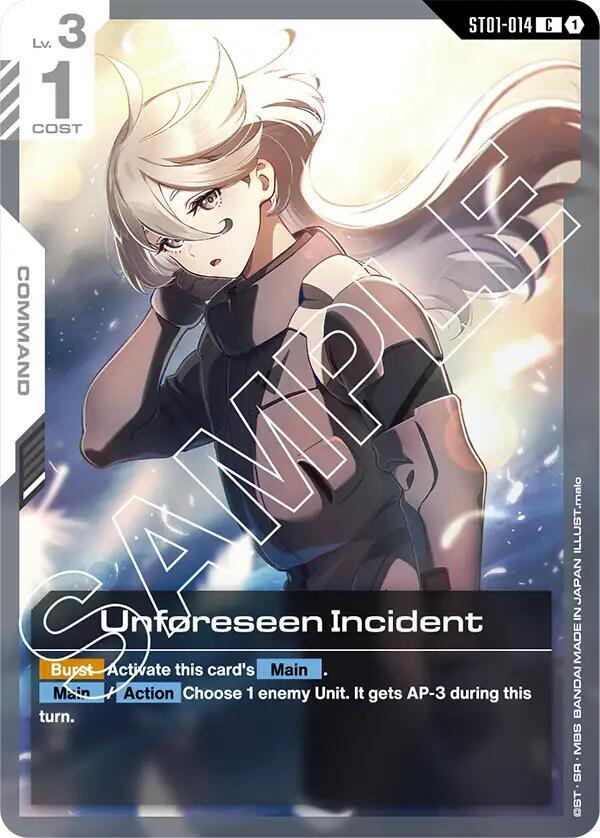 Unforeseen Incident-Starter Deck 01: Heroic Beginnings-Common-Normal