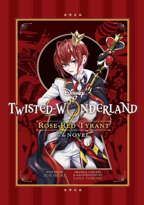 Disney Twisted-Wonderland: Rose-Red Tyrant by Yana Toboso: Paperback; 384 pages / English