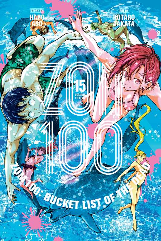 Zom 100: Bucket List of the Dead, Vol. 15 by Haro Aso: Paperback; 160 pages / English