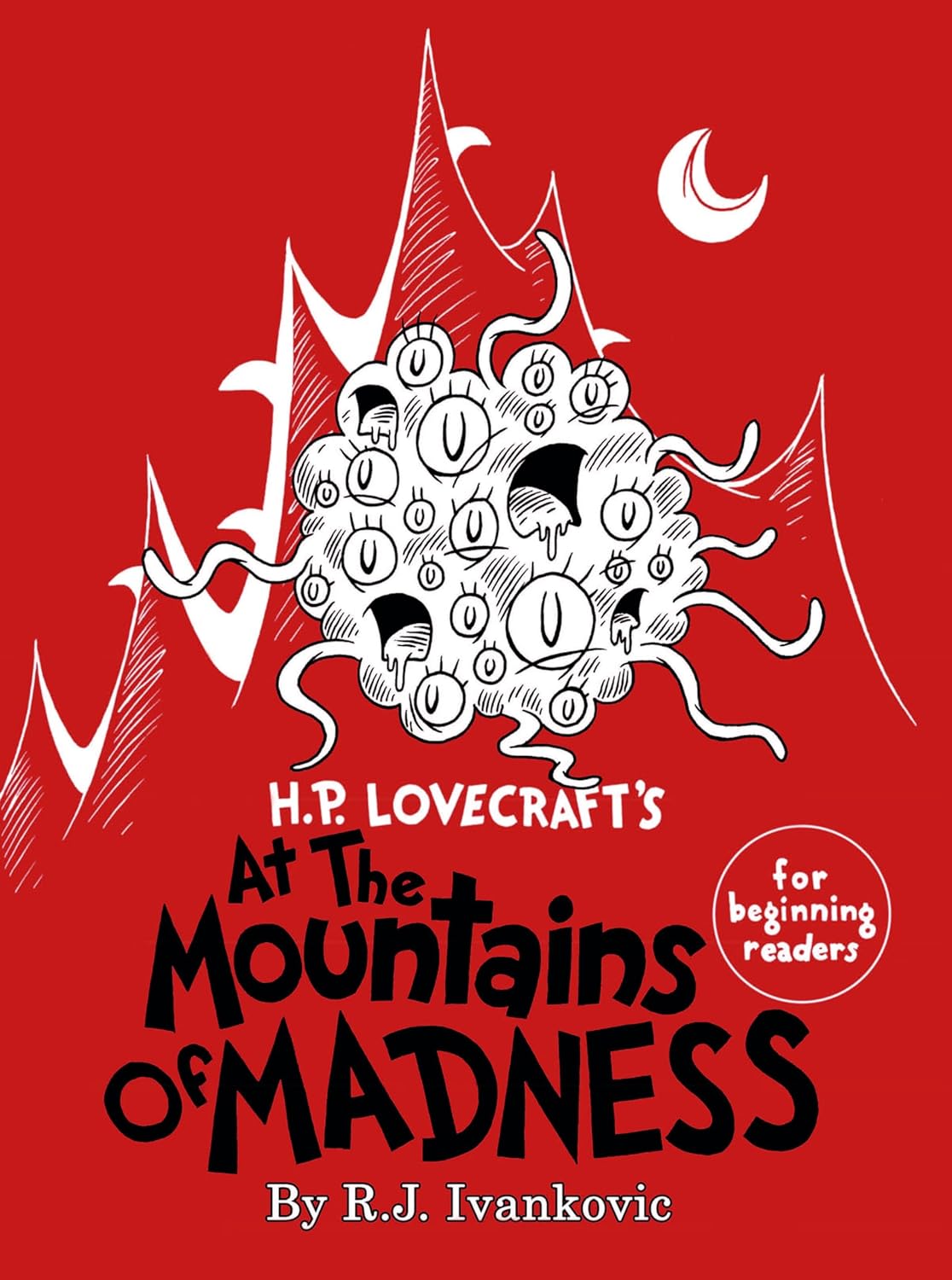 H.P. Lovecraft’s At the Mountains of Madness for beginning Readers Hardcover