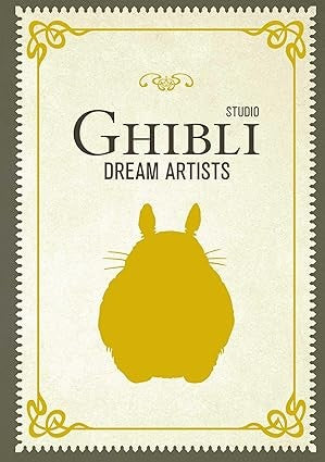 Studio Gibli: Dream Artists