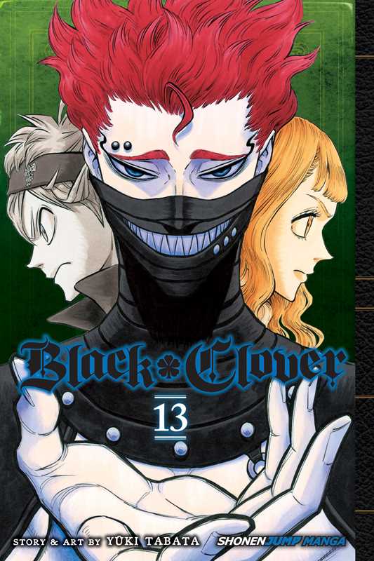 Black Clover, Vol. 13 by Yuki Tabata: Paperback; 200 pages / English
