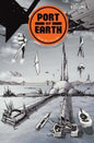 Port Of Earth TPB Volume 01 New Printing