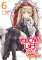 Slow Life In Another World (I Wish!) (Manga) Volume. 6