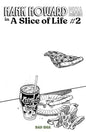 Hank Howard Pizza Detective A Slice Of Life #2 (Of 2) Cover C David Lapham Pizza Sketch Variant