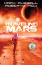 Traveling To Mars Hardcover (Mature)