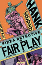 Hank Howard Pizza Detective The Fair Play #1 (One Shot) Cover A David Lapham