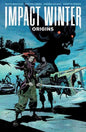 Impact Winter Origins TPB (Mature)
