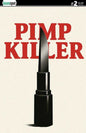 Pimp Killer #2 (Of 2) Cover B Vintage Cartoon Lipstick Switchblade Variant (Mature)