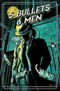 5 Bullets 6 Men TPB New Printing