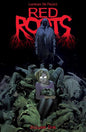 Red Roots TPB Volume 01