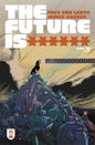 Future Is ****** #18 Cover A James Harvey (Mature)