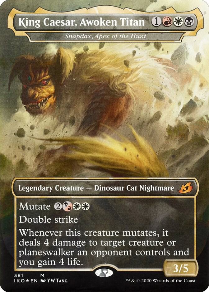 King Caesar, Awoken Titan - Snapdax, Apex of the Hunt-Ikoria: Lair of Behemoths-M-Foil