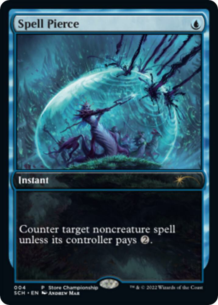 Spell Pierce-Game Day & Store Championship Promos-P-Normal