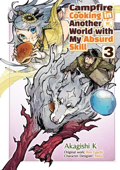 Campfire Cooking in Another World With My Absurd Skill: Volume 3 (Manga): Trade Paperback