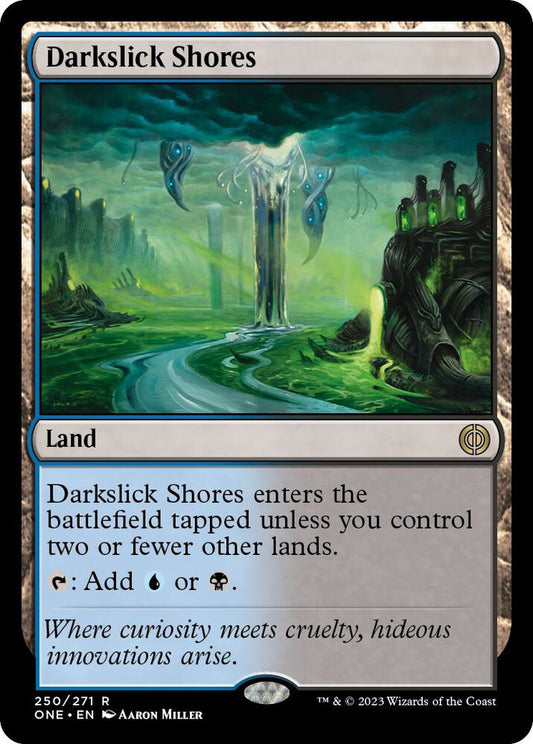 Darkslick Shores-Phyrexia: All Will Be One-R-Normal