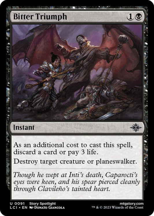 Bitter Triumph-The Lost Caverns of Ixalan-U-Foil
