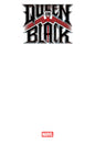 Queen In Black #1 Blank Cover Variant [Qib]