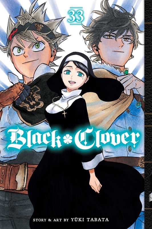 Black Clover, Vol. 33 by Yuki Tabata: Paperback; 200 pages / English