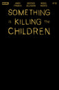 Something Is Killing The Children #50 E Gold Blank Sketch Variant (Foil Stamp)
