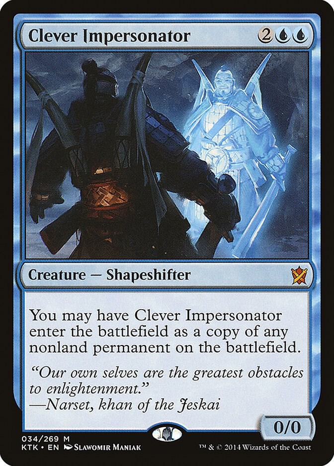 Clever Impersonator-Khans of Tarkir-M-Normal