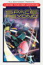 Choose Your Own Adventure: Space And Beyond