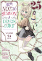 How Not To Summon A Demon Lord (Manga) Volume. 25