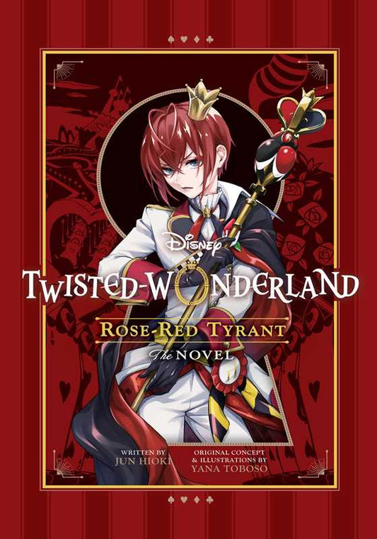 Disney Twisted-Wonderland: Rose-Red Tyrant by Yana  Toboso: Paperback; 384 pages / English