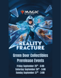 Reality Fracture MTG Prerelease Event 1- Friday September 25th at 6:00