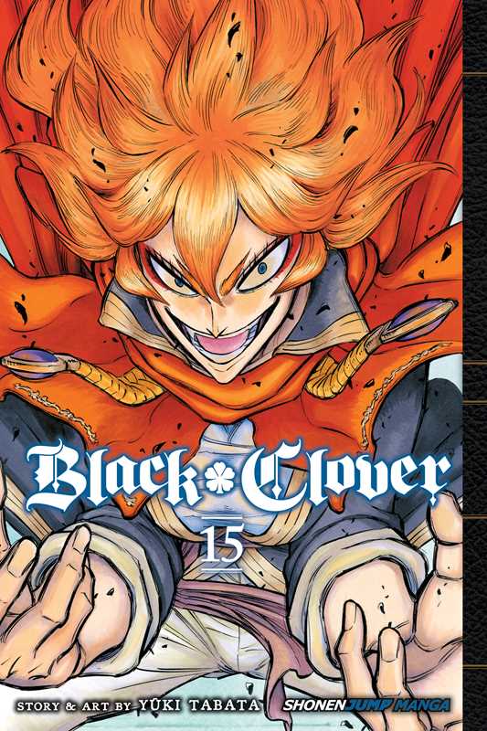 Black Clover, Vol. 15 by Yuki Tabata: Paperback; 200 pages / English