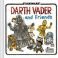 STAR WARS DARTH VADER AND FRIENDS HC