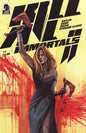 Kill All Immortals II #1 (CVR A) (Oliver Barrett)
