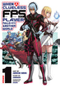 When a Clueless First-Person Shooter Player Falls into Another World (Manga) Vol. 1
