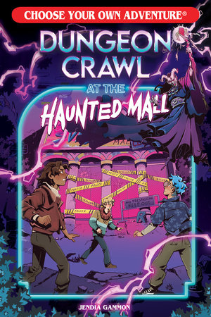 Choose Your Own Adventure New Classics Dungeon Crawl at the Haunted Mall