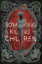 Something is Killing the Children #46 J FOC Reveal Variant (Dressed, Bastian)