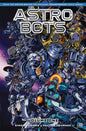 Astrobots Vol. 1 TP Guido Guidi First Print Wraparound Variant