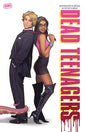 DEAD TEENAGERS #1 (OF 5) CVR C CAITLIN YARSKY VAR