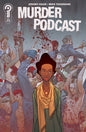 Murder Podcast #3 Cover B Mike Tisserand Connected